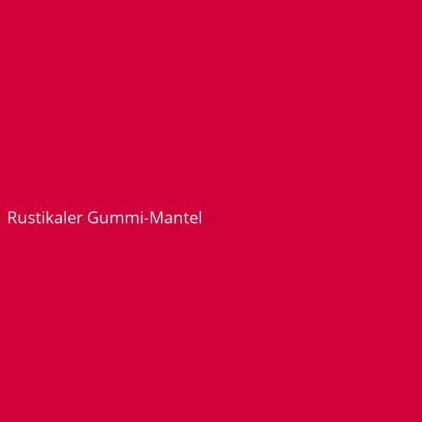 Rustikaler Gummi-Mantel