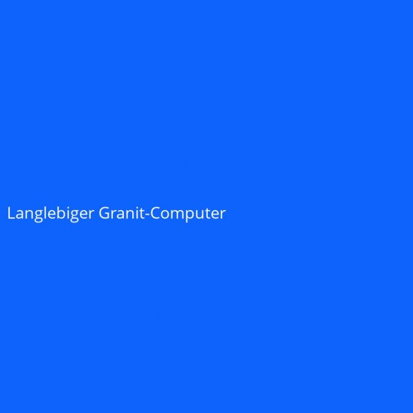Langlebiger Granit-Computer