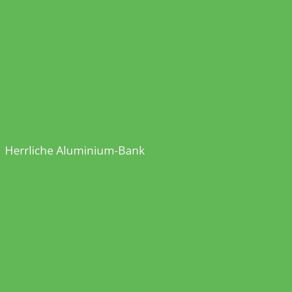 Herrliche Aluminium-Bank