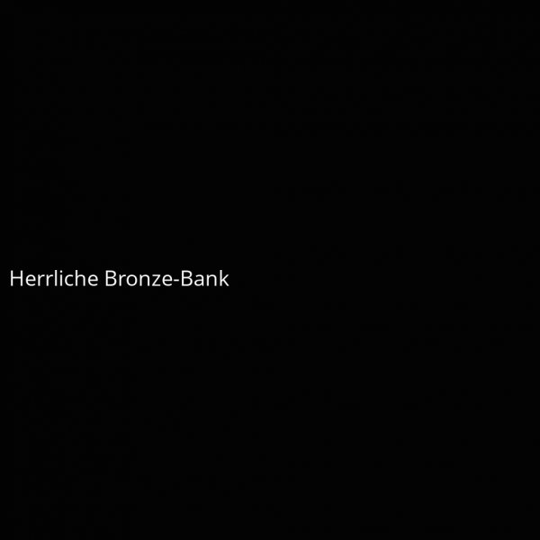 Herrliche Bronze-Bank